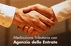 Agenzia delle Entrate: la Mediazione Tributaria